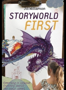 【预售】Storyworld First: Creating a Unique Fantasy World