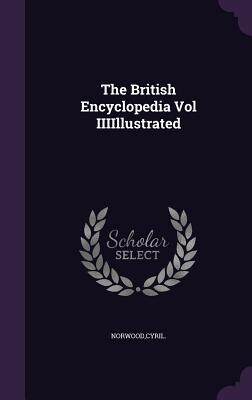 【预售】The British Encyclopedia Vol Iiiillu...