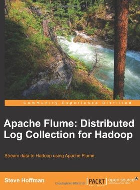 【预售】Apache Flume: Distributed Log Collection for Hadoop