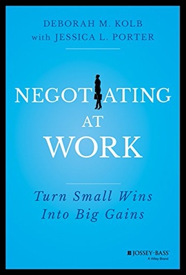 【预售】Negotiating at Work: Turn Small Wins I