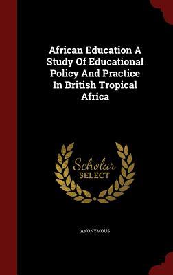 【预售】African Education a Study of Educati...