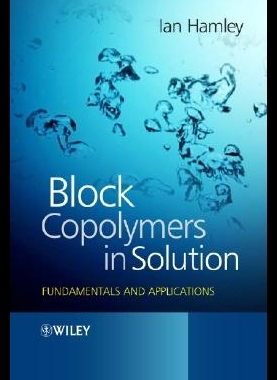 【预售】Block Copolymers in Solution: Fundamentals and
