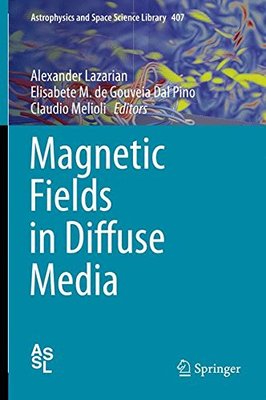 【预订】Magnetic Fields in Diffuse Media
