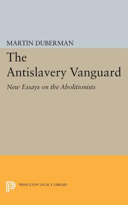 【预售】The Antislavery Vanguard: New Essays... 书籍/杂志/报纸 原版其它 原图主图