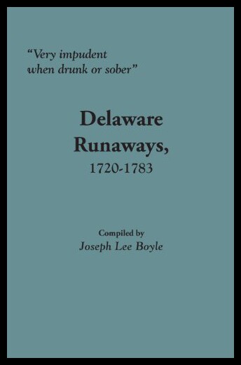 【预售】Very Impudent When Drunk or Sober: Delaware Runaw