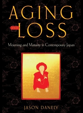 【预售】Aging and Loss: Mourning and Maturity