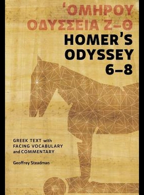 【预售】Homer's Odyssey 6-8: Greek Text with Facing Vocab