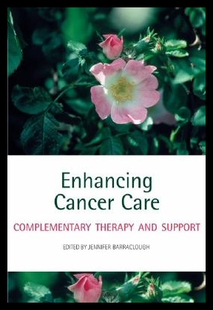 【预售】Enhancing Cancer Care: Complementary Therapy an