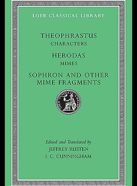 【预售】Characters. Herodas: Mimes. Sophron and Other Mim