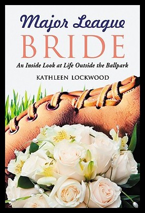 【预售】Major League Bride: An Inside Look at Life Outsid