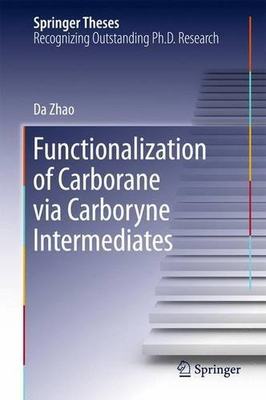 【预订】Functionalization of Carborane via C...