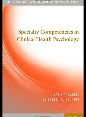 【预售】Specialty Competencies in Clinical Health Psychol