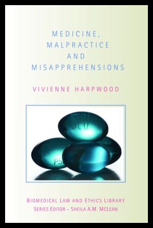 【预售】Medicine, Malpractice and Misapprehensions