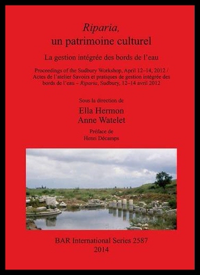【预售】Riparia, Un Patrimoine Culturel: La Gestion Integ