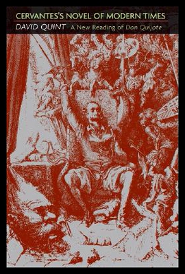 【预售】Cervantes's Novel of Modern Times: A New Reading