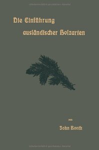 【预订】Die Einfuhrung Auslandischer Holzart...