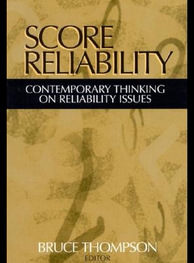 【预售】Score Reliability: Contemporary Thinking on Relia