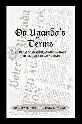 【预售】On Uganda's Terms: A Journal by an Ame