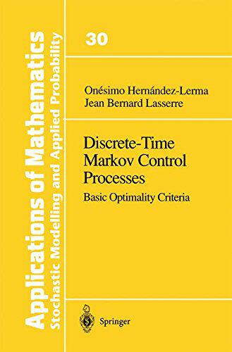 Discrete-Time Markov Control Processes: Basic ...