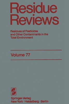 【预售】Residue Reviews: Residues of Pesticides and Ot...