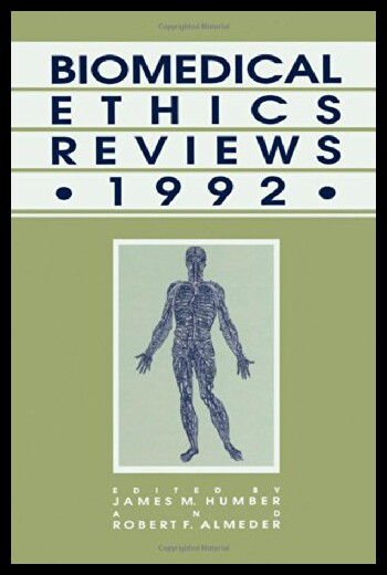 【预售】Biomedical Ethics Reviews . 1992