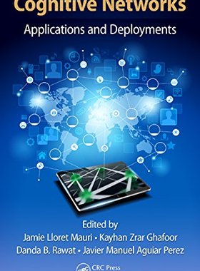 【预售】Cognitive Networks: Applications and Deployments
