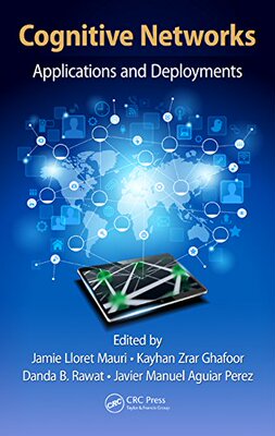 【预售】Cognitive Networks: Applications and Deployments