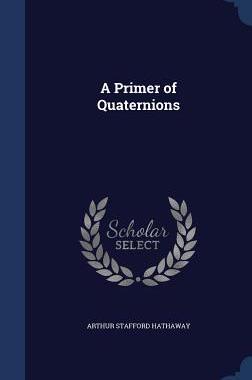 【预售】A Primer of Quaternions