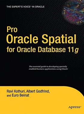 【预订】Pro Oracle Spatial for Oracle Database 11g