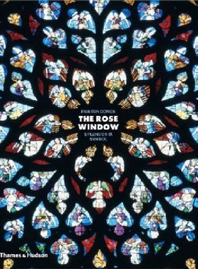【预订】The Rose Window: Splendour and Symbo...