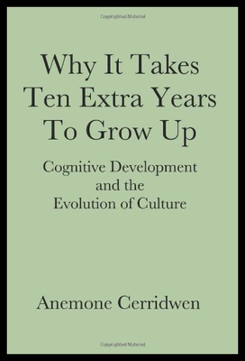 【预售】Why It Takes Ten Extra Years to Grow Up: Cognitiv