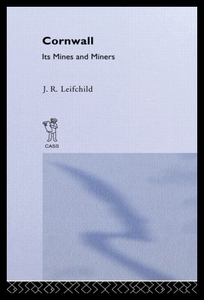 【预售】Cornwall, Its Mines and Miners