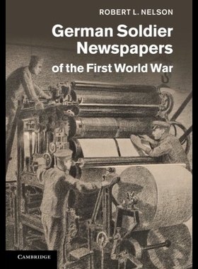 【预售】German Soldier Newspapers of the First World War