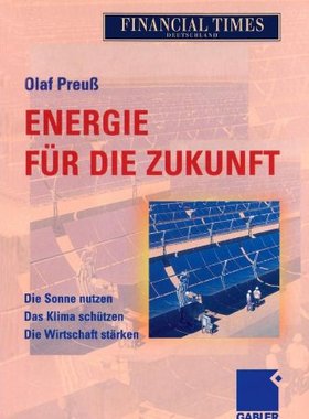 【预售】Energie Fur Die Zukunft: Die Sonne Nutzen Das ...