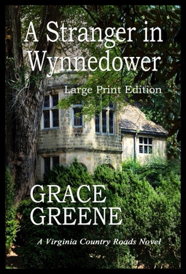 【预售】A Stranger in Wynnedower: A Virginia Country Road