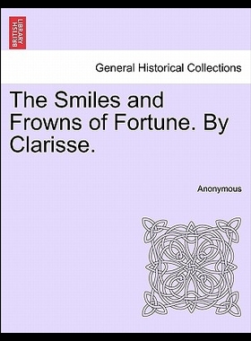 【预售】The Smiles and Frowns of Fortune. by C