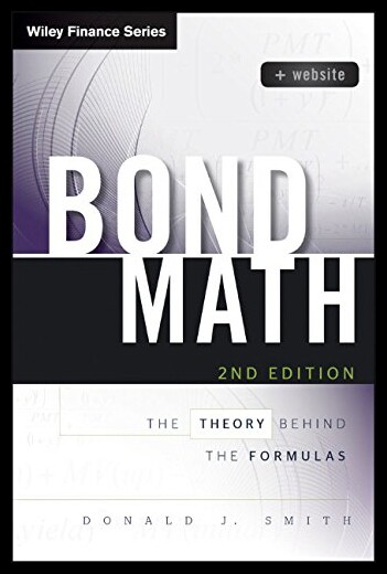 【预售】Bond Math: The Theory Behind the Formulas, + Webs