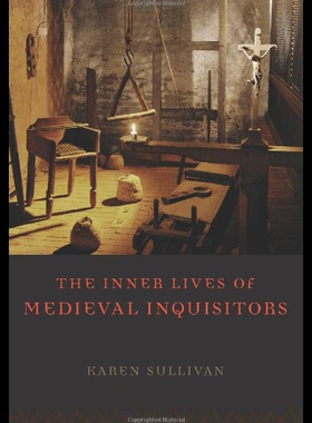 【预售】The Inner Lives of Medieval Inquisitors