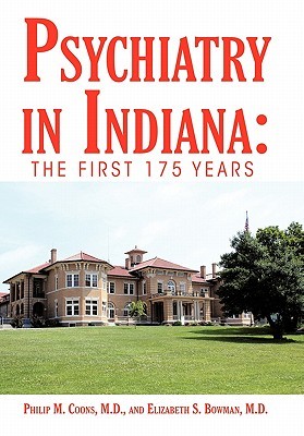 【预售】Psychiatry in Indiana: The First 175 Years