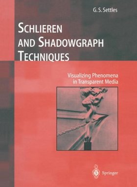 【预订】Schlieren and Shadowgraph Techniques...