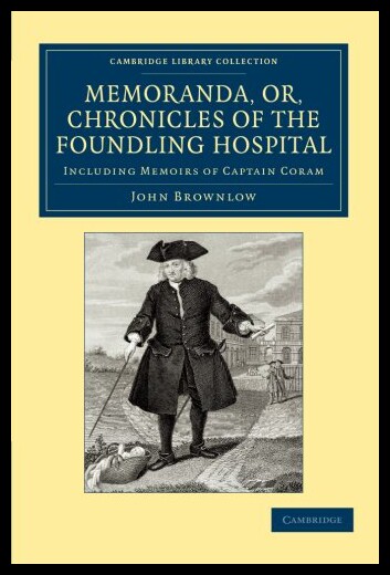 【预售】Memoranda, Or, Chronicles of the Foundling Hospit