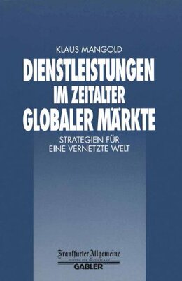 【预售】Dienstleistungen Im Zeitalter Globaler Markte:...