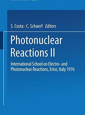 【预订】Photonuclear Reactions II: Internati...