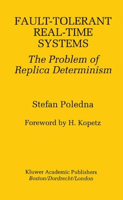 【预售】Fault-Tolerant Real-Time Systems: The Problem ...