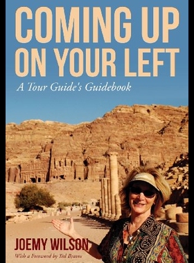 【预售】Coming Up on Your Left: A Tour Guide's Guidebook