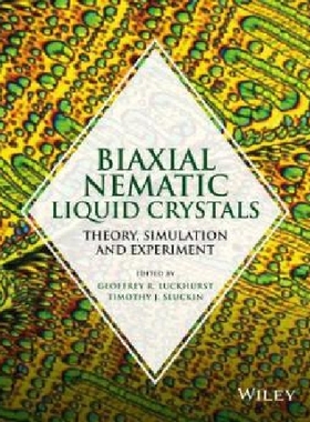 【预订】Biaxial Nematic Liquid Crystals - Th...