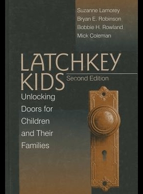【预售】Latchkey Kids: Unlocking Doors for Chi
