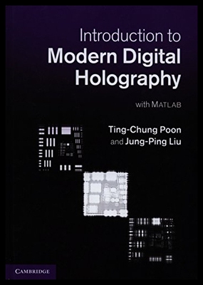 【预售】Introduction to Modern Digital Holography: With M