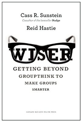 【预售】Wiser: Getting Beyond Groupthink to Make Groups S...