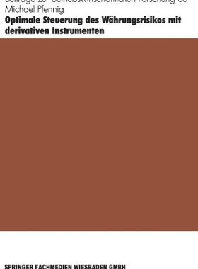 【预售】Optimale Steuerung Des Wahrungsrisikos Mit Der...